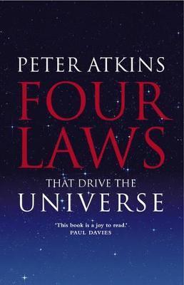 Four Laws That Drive the Universe - Peter Atkins