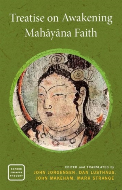 Treatise on Awakening Mahāyāna Faith - John Jorgensen