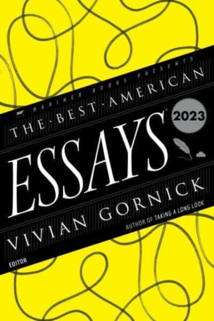 The Best American Essays 2023 - Vivian Gornick