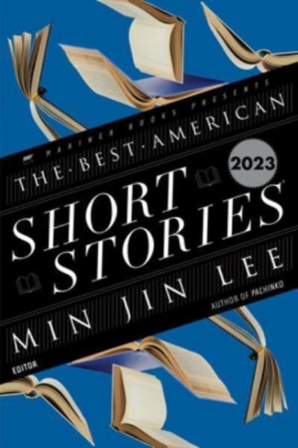 Best American Short Stories 2023 - Min Jin Lee