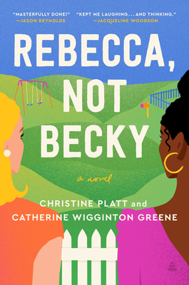 Rebecca, Not Becky - Christine Platt