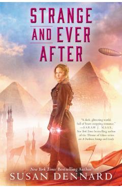 Coperta cărții 'Strange and Ever After - Susan Dennard'