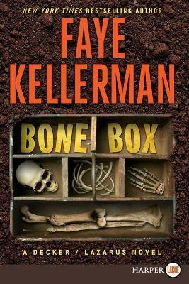 Bone Box: A Decker/Lazarus Novel - Faye Kellerman