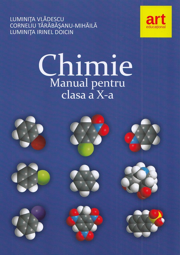 Chimie - Clasa 10 - Manual - Luminita Vladescu, Corneliu Tarabasanu-Mihaila, Luminita Irinel Doicin