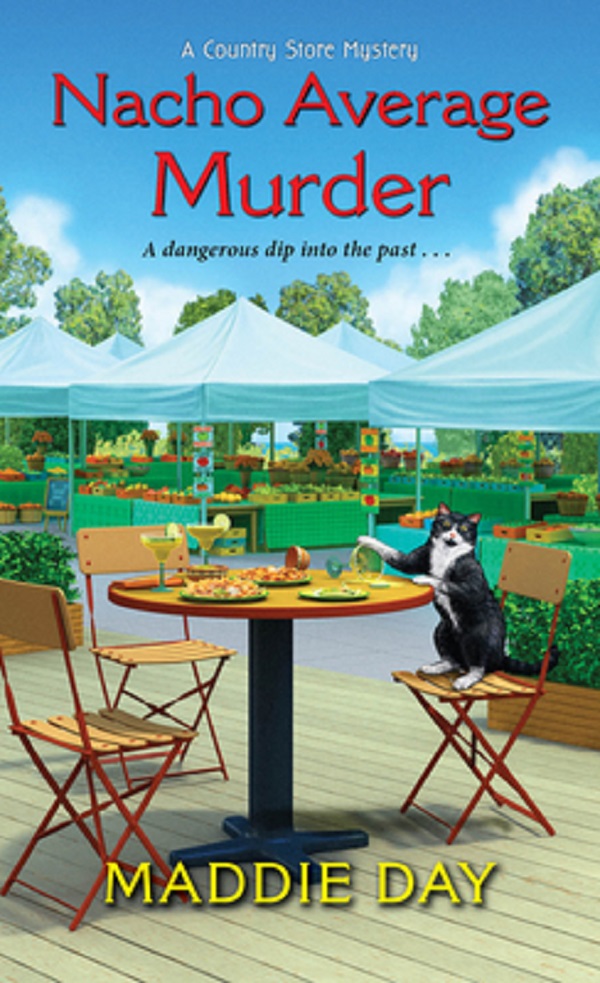 Nacho Average Murder. Country Store Mystery #7 - Maddie Day