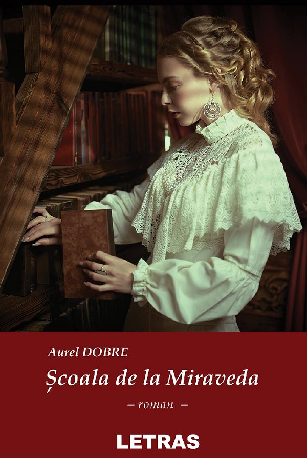 eBook Scoala de la Miraveda - Aurel Dobre