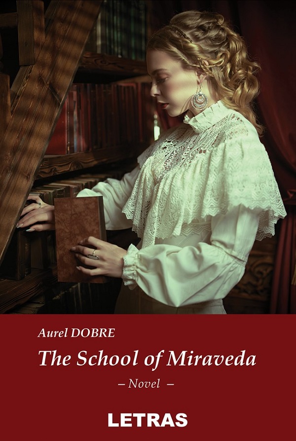 eBook The School of Miraveda - Aurel Dobre