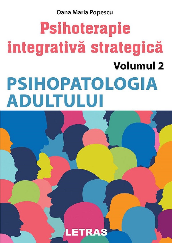 eBook Psihopatologia adultului. Seria Psihoterapie integrativa strategica Vol.2 - Oana Maria Popescu