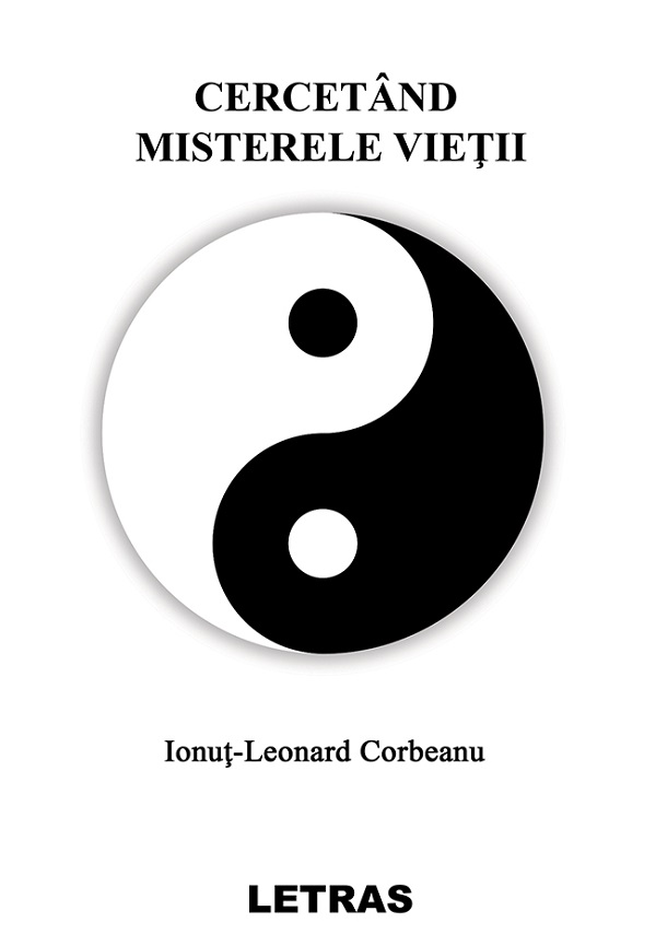 eBook Cercetand misterele vietii - Ionut Leonard Corbeanu