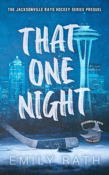 That One Night - Emily Rath