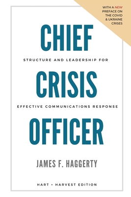 Chief Crisis Officer - James F. Haggerty