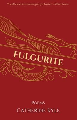 Fulgurite - Catherine Kyle