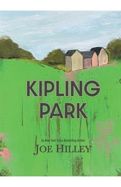 Coperta cărții 'Kipling Park - Joe Hilley'