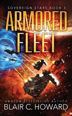 Armored Fleet - Blair C. Howard