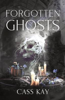 Forgotten Ghosts - Cass Kay