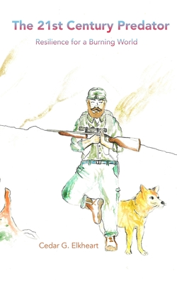 Coperta cărții 'The 21st Century Predator - Cedar Elkheart'