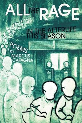 All The Rage In The Afterlife This Season - Marcus Cafagña