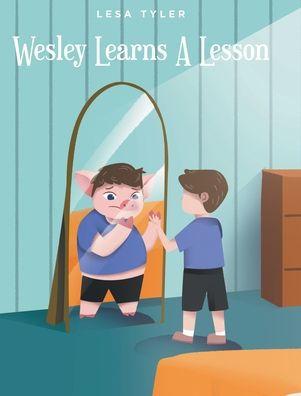 Wesley Learns A Lesson - Lesa Tyler