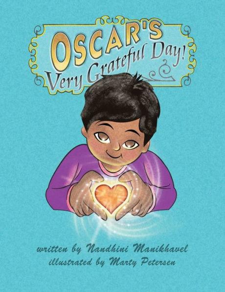Oscar's Very Grateful Day! - Nandhini Manikhavel