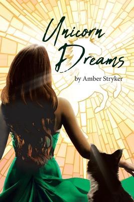 Unicorn Dreams - Amber Stryker