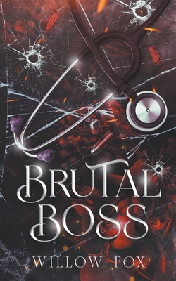 Brutal Boss - Willow Fox