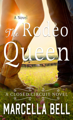The Rodeo Queen - Marcella Bell