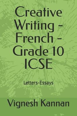 Essay Writing - French - Grade 10 ICSE - Vignesh Kannan