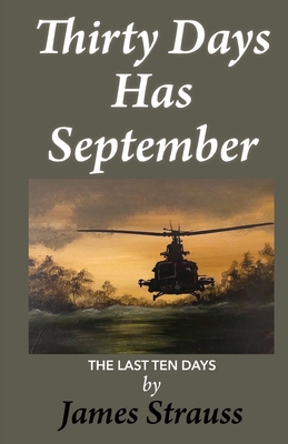 Thirty Days Has September, The Last Ten Days - Lee Wheeler