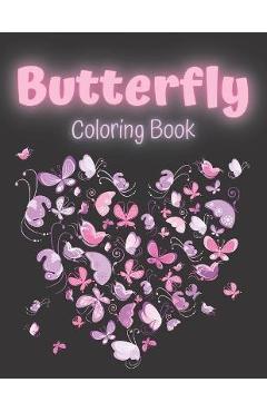 Poza produsului Butterfly Coloring Book: A Range Of Different Butterfly Styles To Color In For Both Adults And Kids - Daily Bread Designs