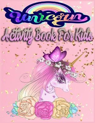 Unicorn Activity Book for Kids: A children's coloring book and activity pages for 4-8 year old kids. - Sami Books