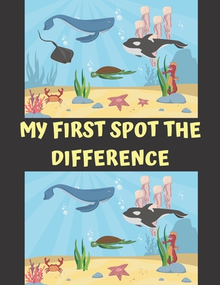 My First Spot The Differences: Guessing Try to Find Activity Book for Kids 4-8 Ages - Clever Desk