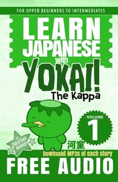 Coperta cărții 'Learn Japanese with Yokai! The Kappa - Yumi Boutwell'