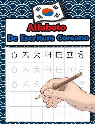 Alfabeto de escritura coreano: Práctica del libro de trabajo para aprender a rastrear y escribir el alfabeto coreano - Hangul - Publisher Ml Hangul