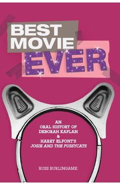 Poza produsului Best Movie Ever: An Oral History of Kaplan and Elfont's Josie and the Pussycats - Eva Hendricks