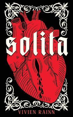 Solita: A Gothic Romance - Vivien Rainn