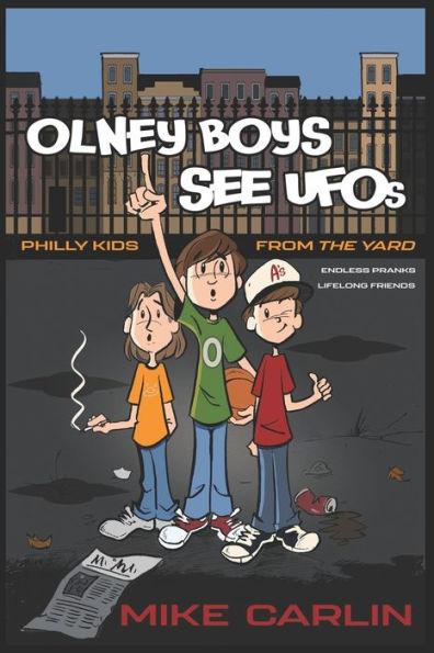 Olney Boys See UFOs - Mike Carlin