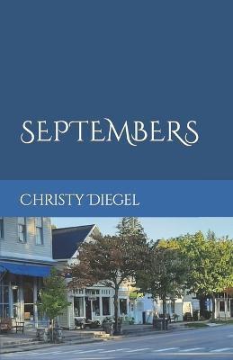 Septembers - Christy Diegel