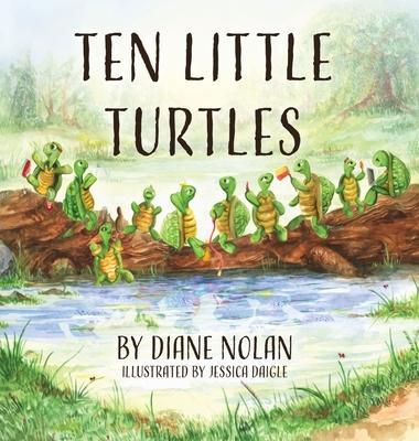 Ten Little Turtles - Diane Nolan