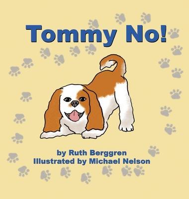 Tommy No! - Ruth Berggren