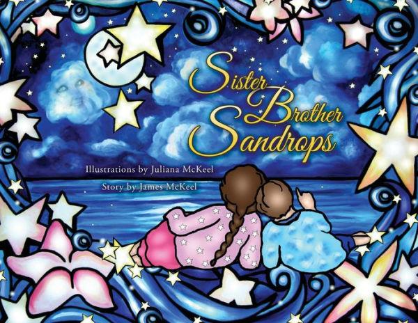Sister Brother Sandrops - James Edward Mckeel