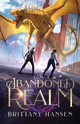 The Abandoned Realm - Brittany Hansen