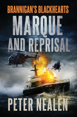 Marque and Reprisal - Peter Nealen