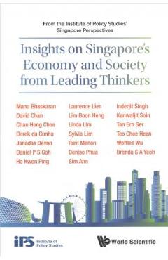 Coperta cărții 'Insights on Singapore's Economy and Society from Leading Thinkers: From the Institute of Policy Studies' Singapore'
