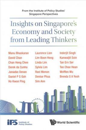 Coperta cărții 'Insights on Singapore's Economy and Society from Leading Thinkers: From the Institute of Policy Studies' Singapore'