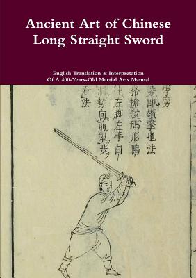 Ancient Art of Chinese Long Straight Sword - Jack Chen