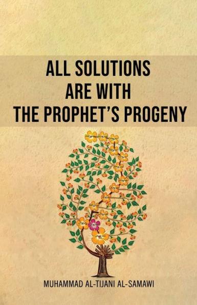 All Solutions Are With The Prophet's Progeny - Muhammad Al-tijani