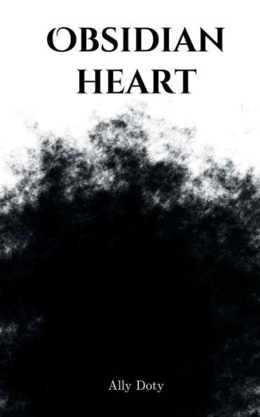 Obsidian Heart - Ally Doty