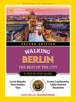 National Geographic Walking Berlin, 2nd Edition - National Geographic