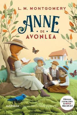 Anne de Avonlea - Vol. 2 da série Anne de Green Gables - Lucy Maud Montgomery