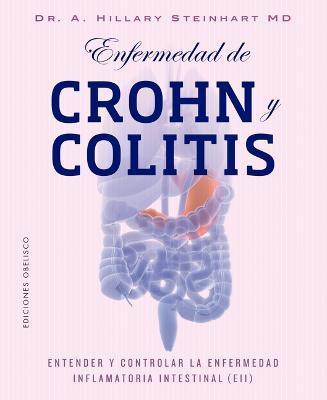 Enfermedad de Crohn Y Collitis (Enfermedad Inflamatoria Intestinal) - Hillary Steinhart